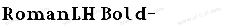 RomanLH Bold字体转换